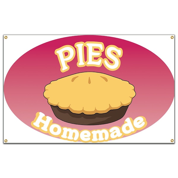 Pies Homemade Banner Heavy Duty 13 Oz Vinyl with Grommets Single Sided